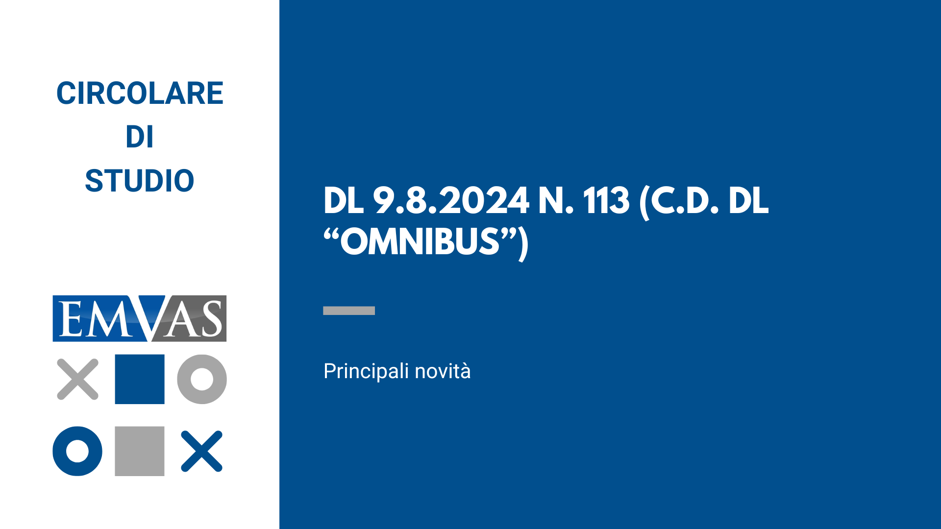 DL 9.8.2024 n. 113 (c.d. DL “Omnibus”)