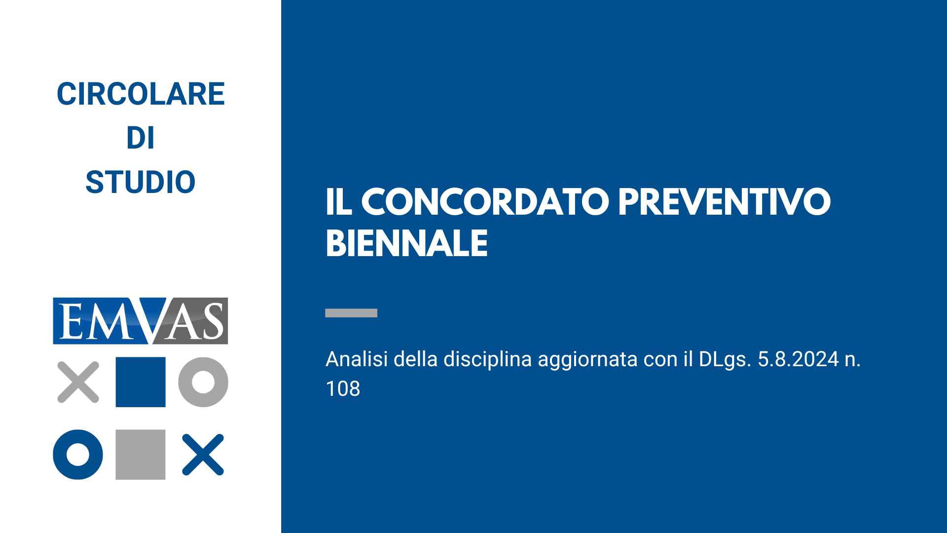 Il concordato preventivo biennale