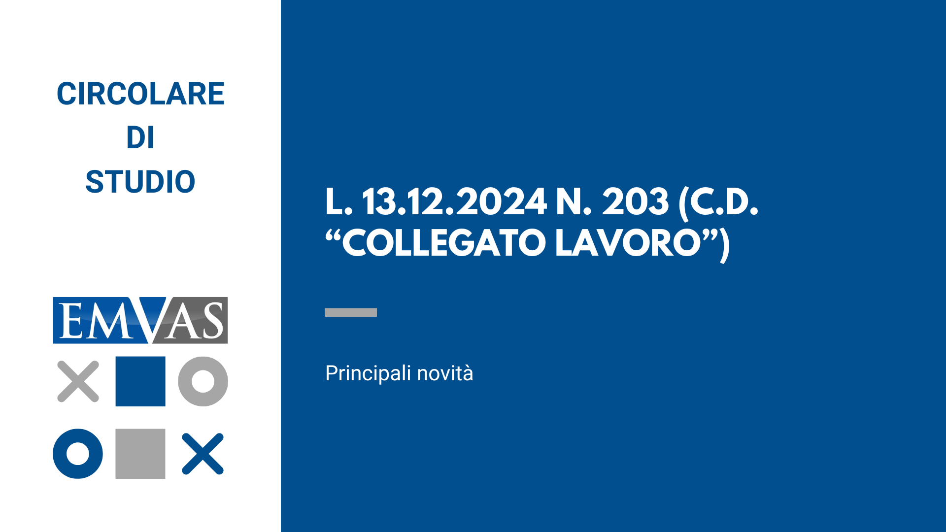 L. 13.12.2024 n. 203 (c.d. “Collegato Lavoro”)